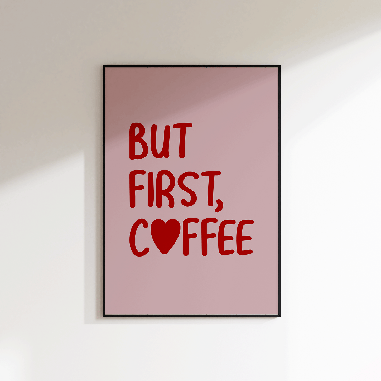 But First Coffee Print - SECONDS - Refined Spaces