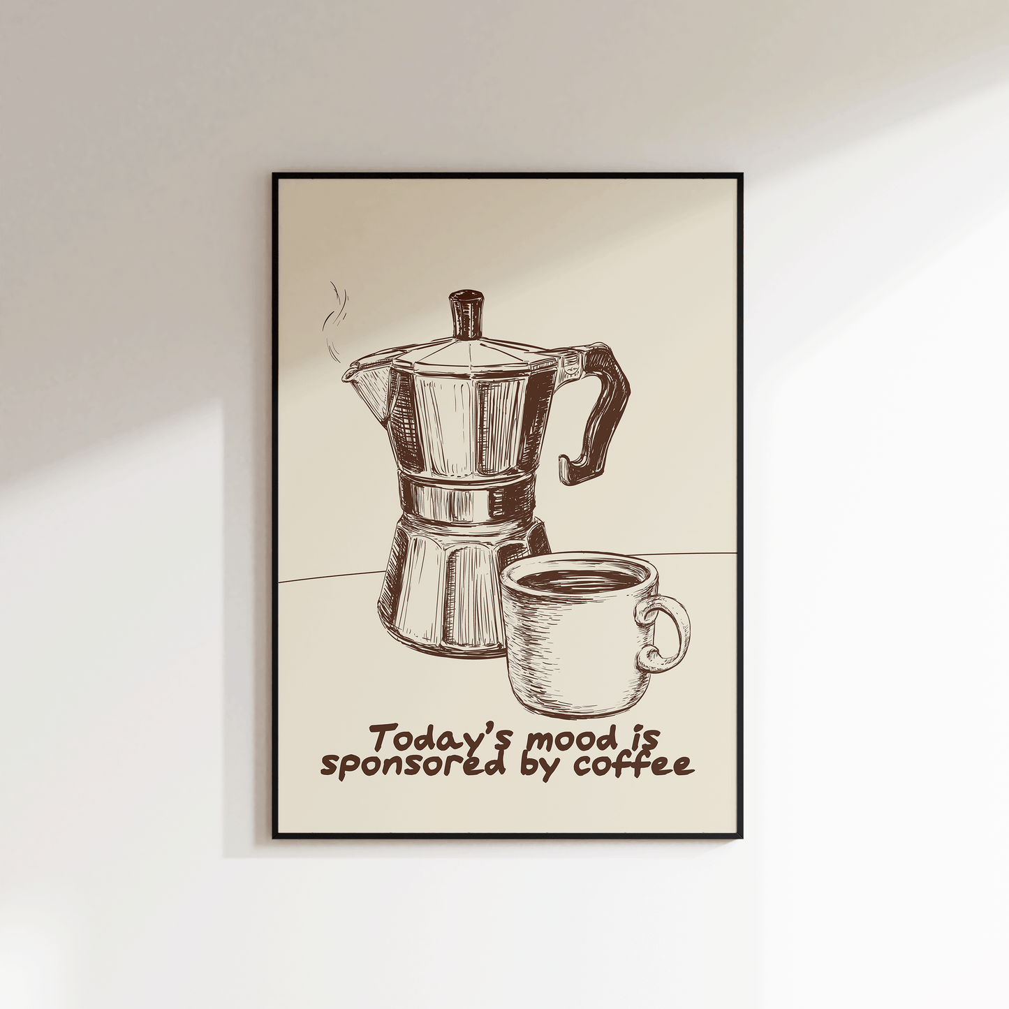 Todays Mood Is Sponsored By Coffee Print - SECONDS - Refined Spaces
