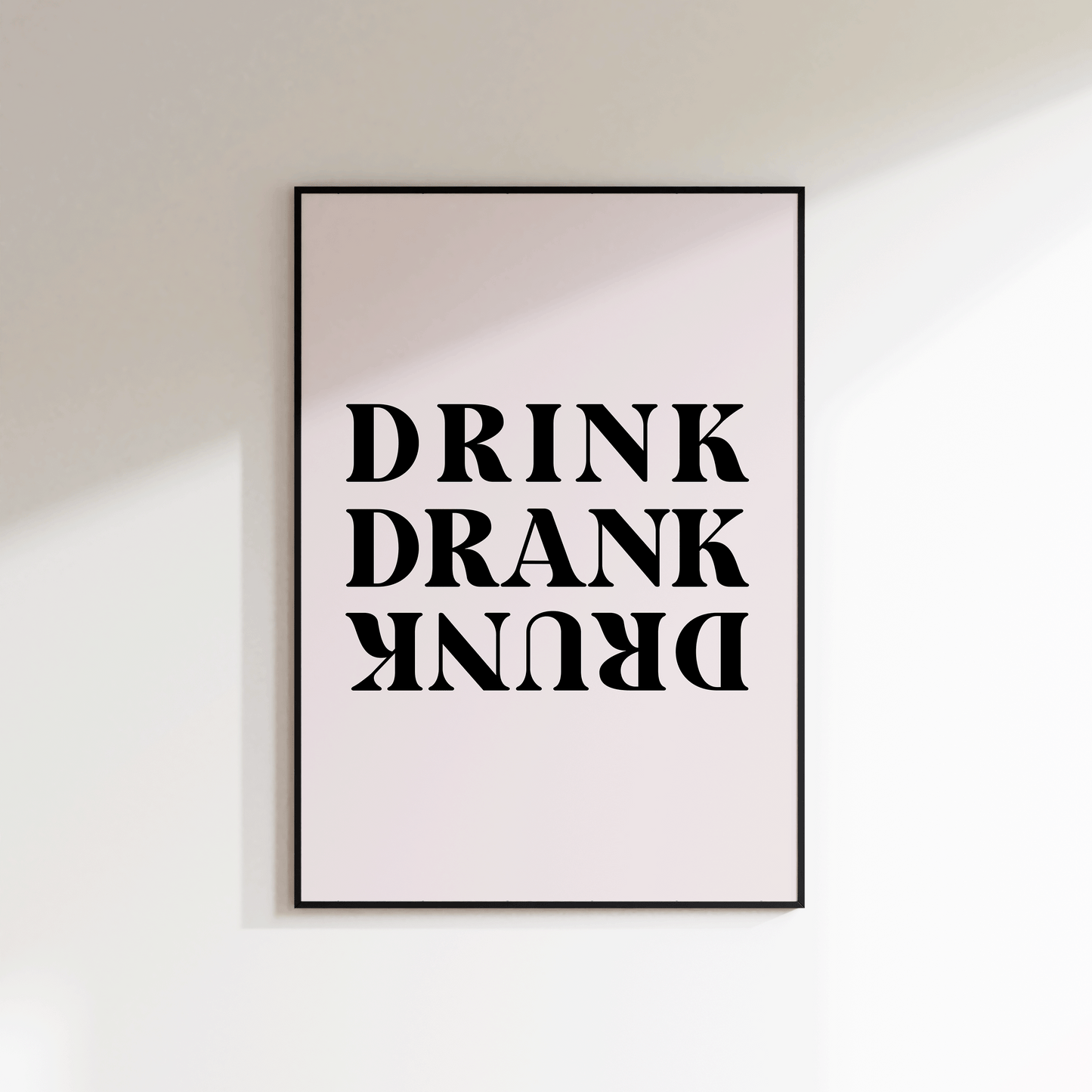 Drink Drank Drunk Print - SECONDS - Refined Spaces