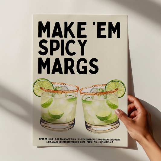 Spicy Margarita Print - "Make 'em Spicy Margs" - Refined Spaces