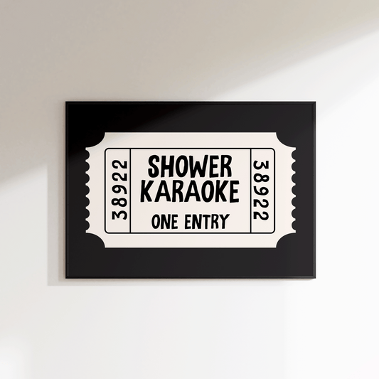 Shower Karaoke Ticket Print - Refined Spaces