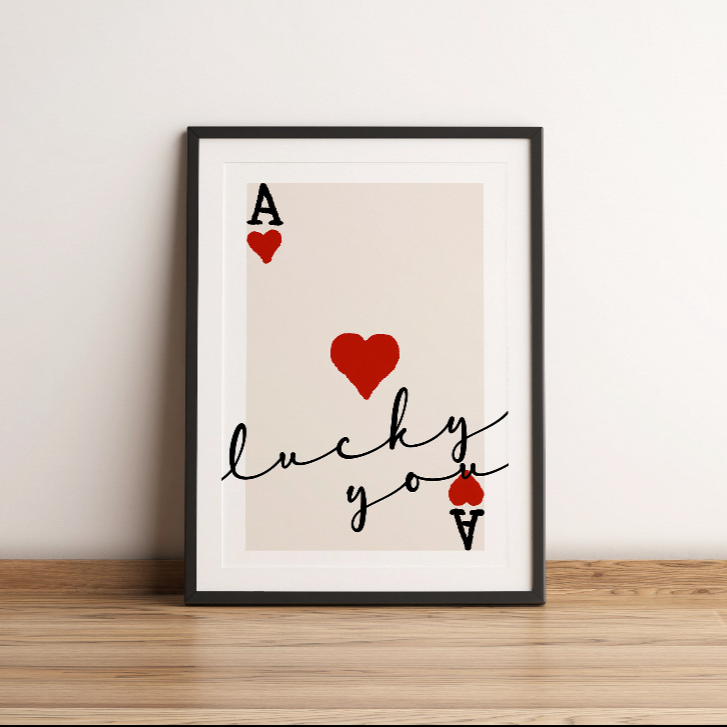 Ace of hearts - Lucky You Print - Refined Spaces