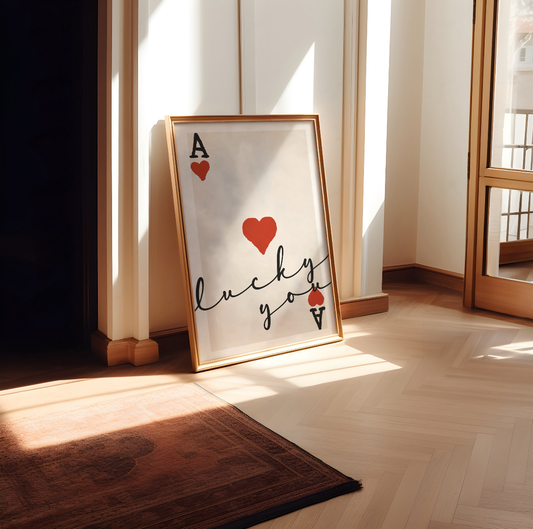 Ace of hearts - Lucky You Print - Refined Spaces