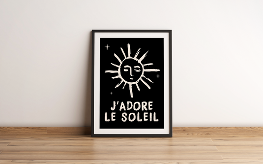J'adore Le Soleil Print - Refined Spaces
