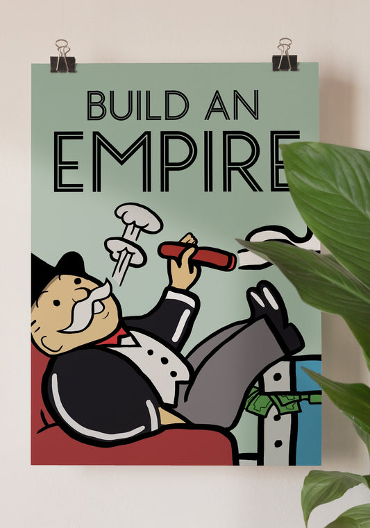 Monopoly motivational print - Build an empire - Refined Spaces