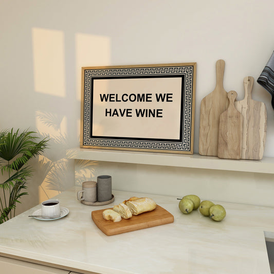 Welcome we have wine print - Hallway print - Trendy Print - Kitchen Poster - Kitchen Wall Art - Wine Print Bar cart print