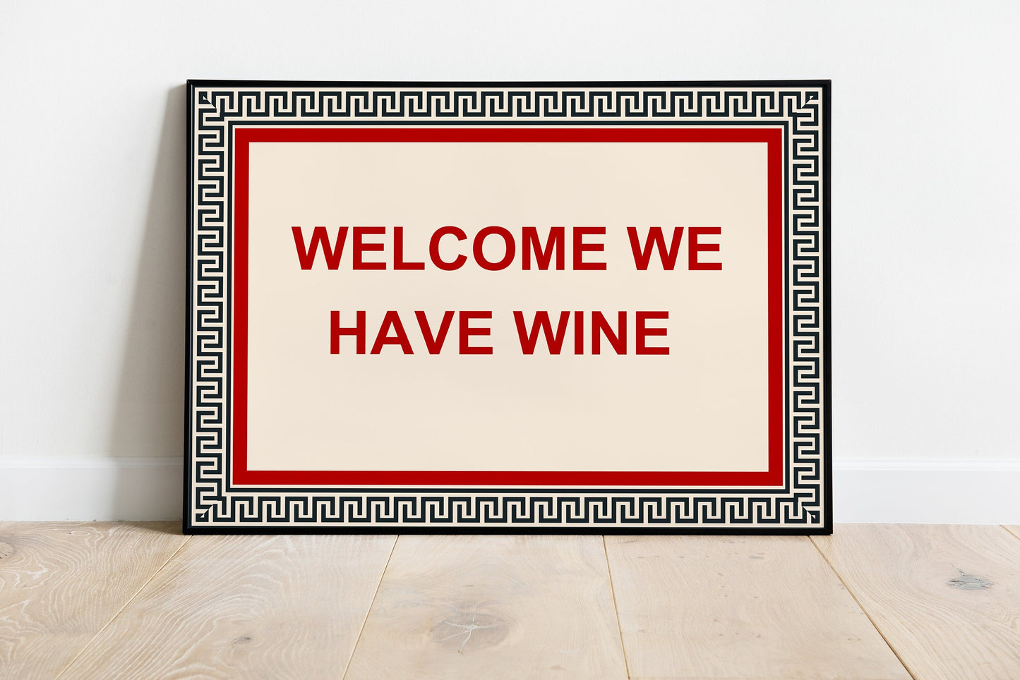 Welcome we have wine print - Hallway print - Trendy Print - Kitchen Poster - Kitchen Wall Art - Wine Print Bar cart print