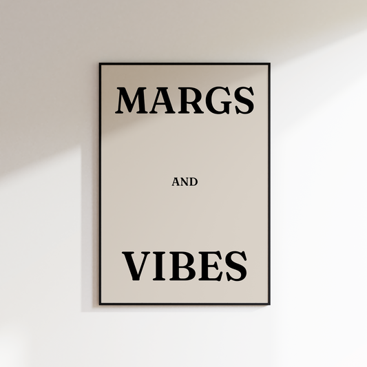 Margs and Vibes Print - Refined Spaces
