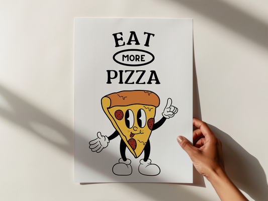 Eat More Pizza Print - Refined Spaces