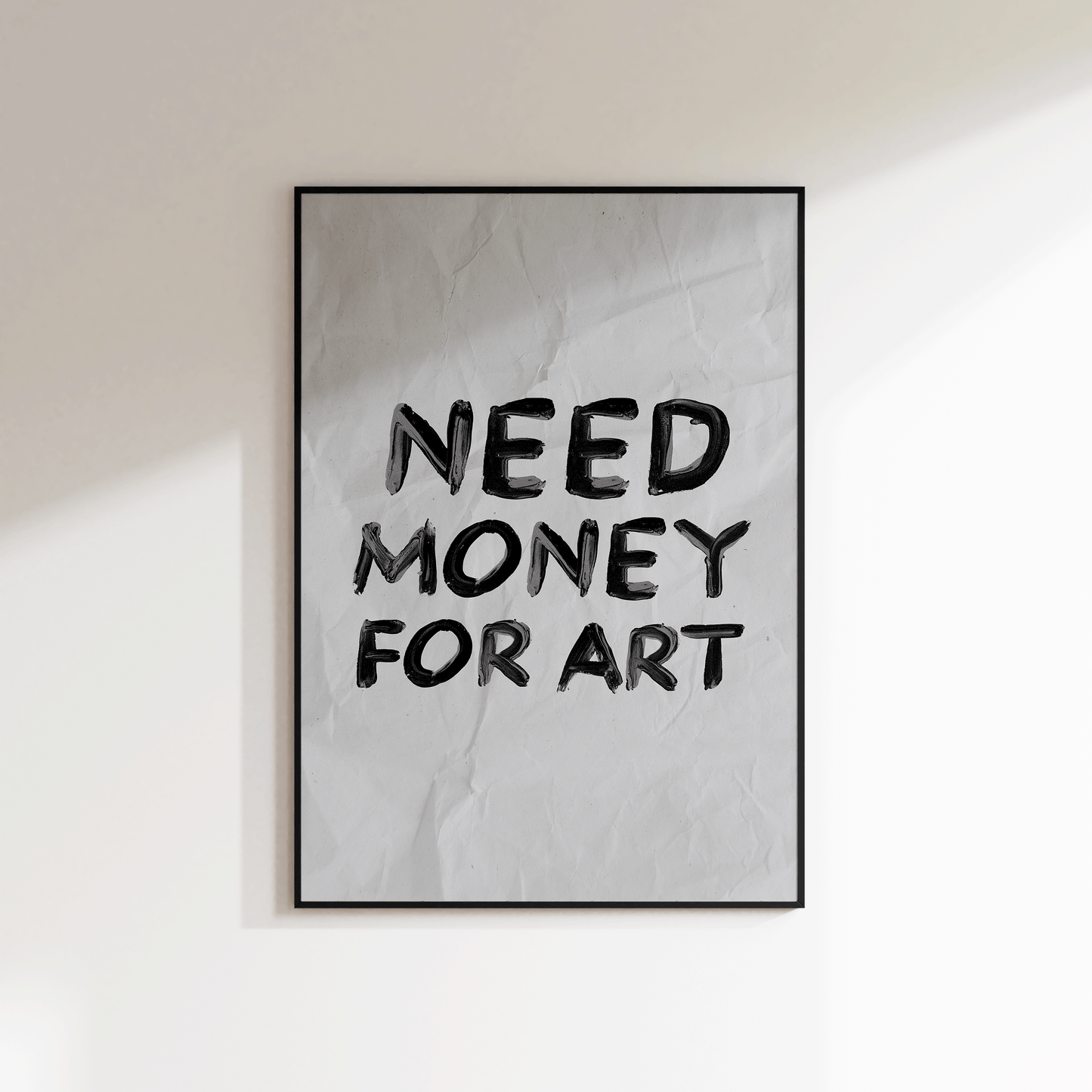 Need Money For Art Print - Refined Spaces 