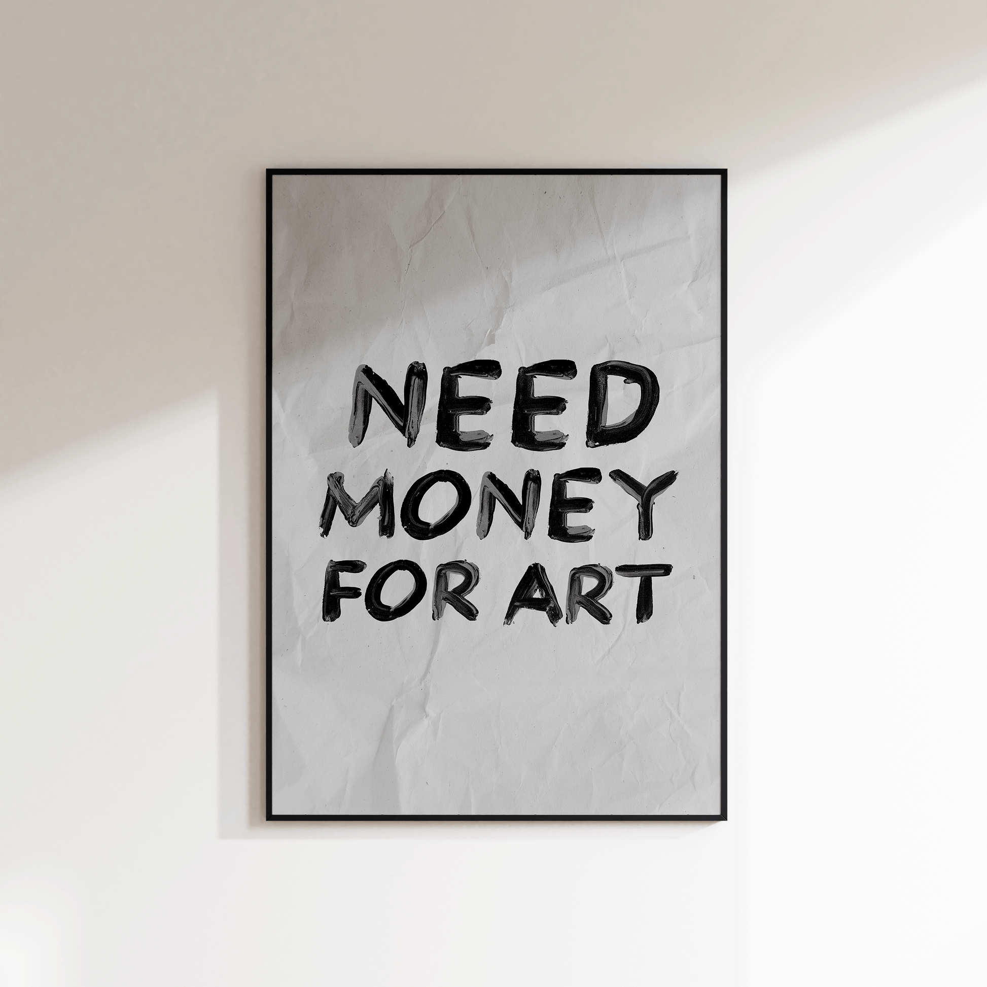 Need Money For Art Print - Refined Spaces 