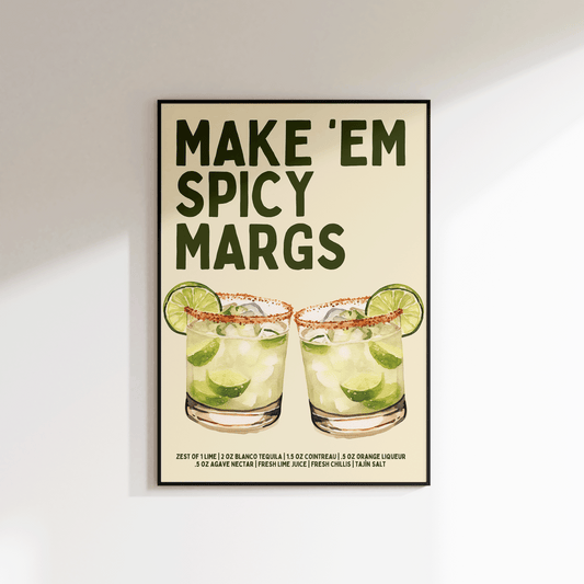 Make Em Spicy Margs Print - SECONDS - Refined Spaces 