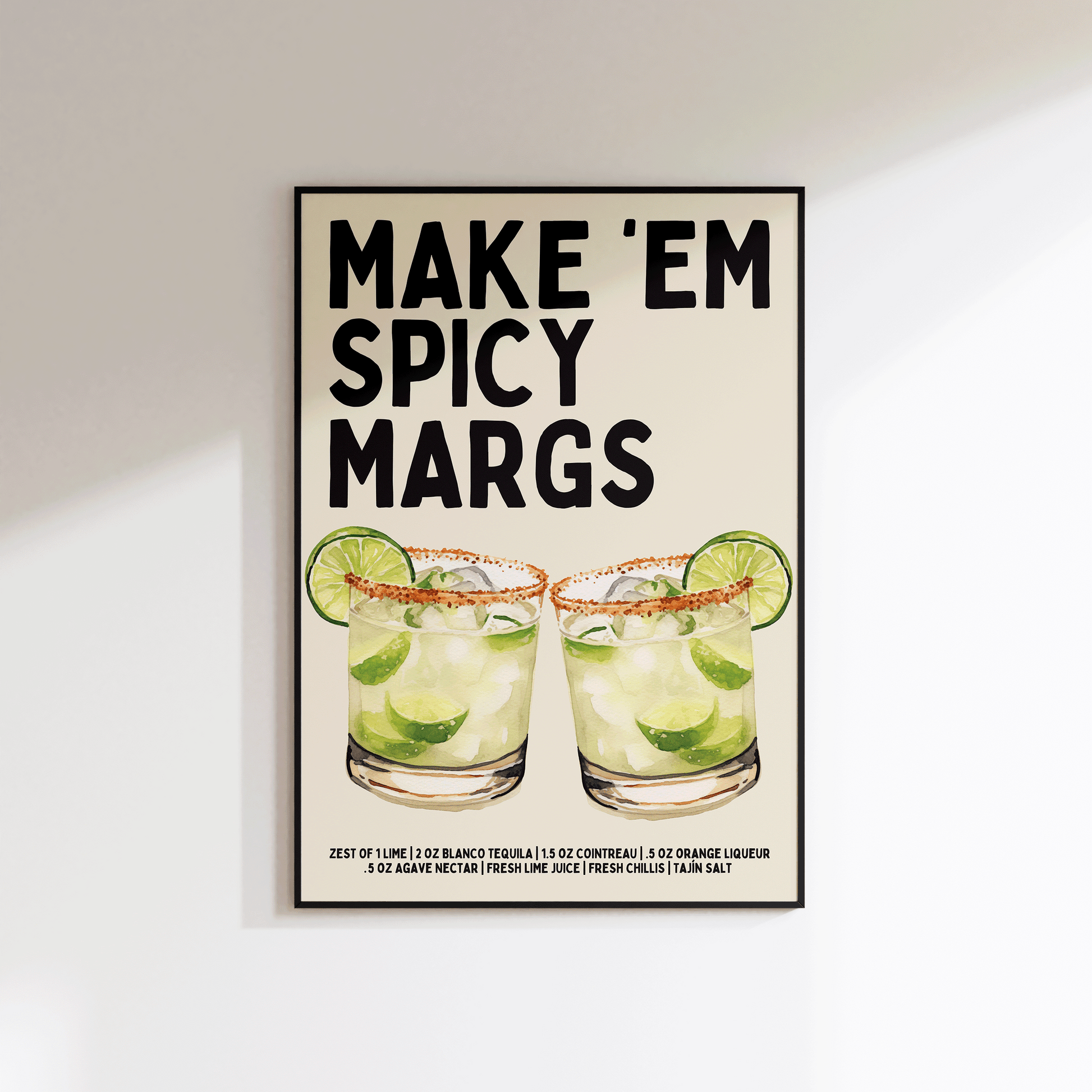 Make Em Spicy Margs Print - SECONDS - Refined Spaces 