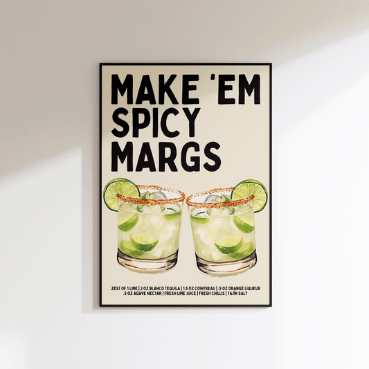 Make Em Spicy Margs Print - SECONDS - Refined Spaces 