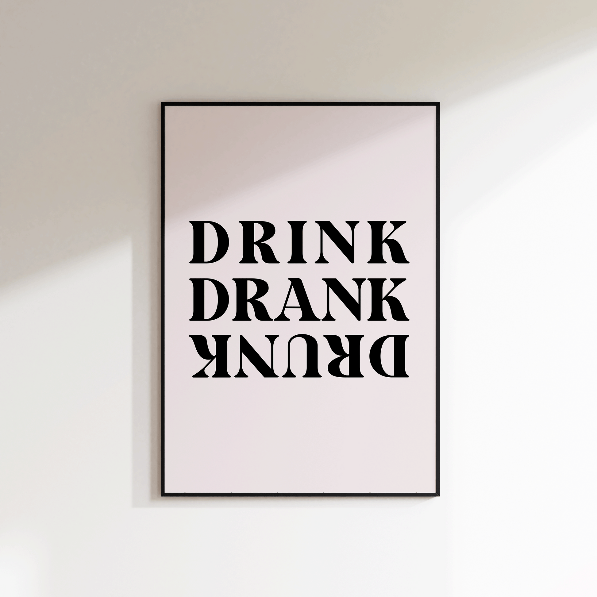 Drink Drank Drunk Print - SECONDS - Refined Spaces 