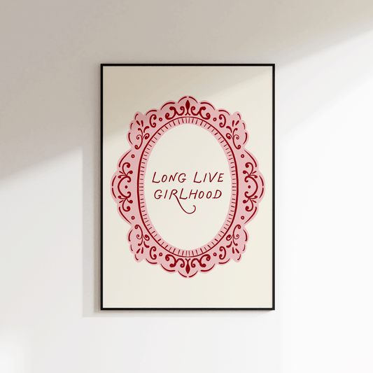 Long Live Girlhood Whimsy Print