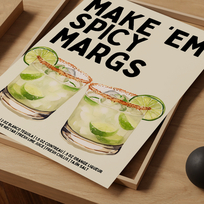 Spicy Margarita Print - "Make 'em Spicy Margs" - Refined Spaces