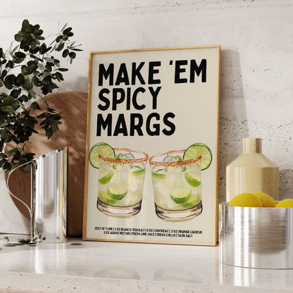 Spicy Margarita Print - "Make 'em Spicy Margs" - Refined Spaces
