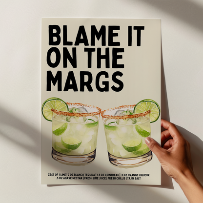 Margarita Print - "Blame it on the Margs" - Refined Spaces
