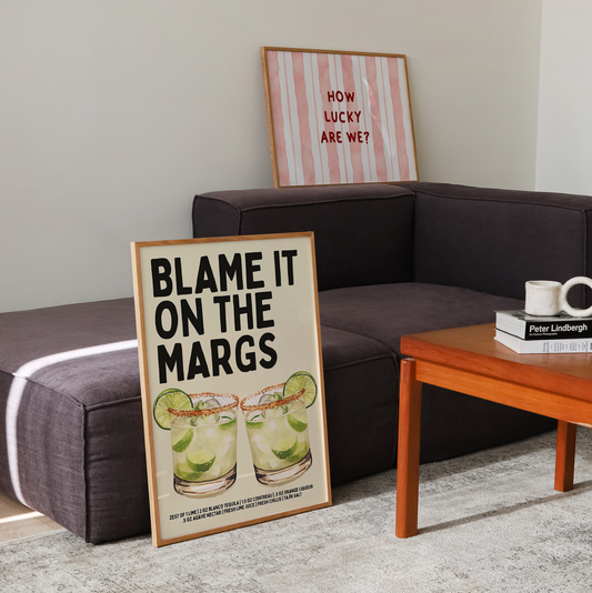 Margarita Print - "Blame it on the Margs"