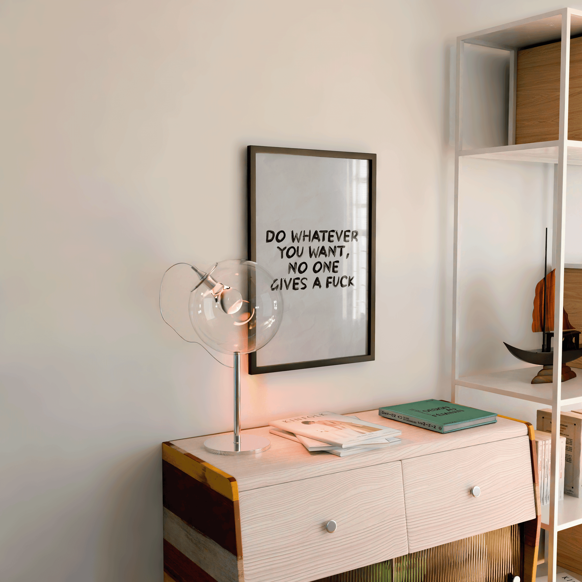 Do Whatever You Want Print - Refined Spaces