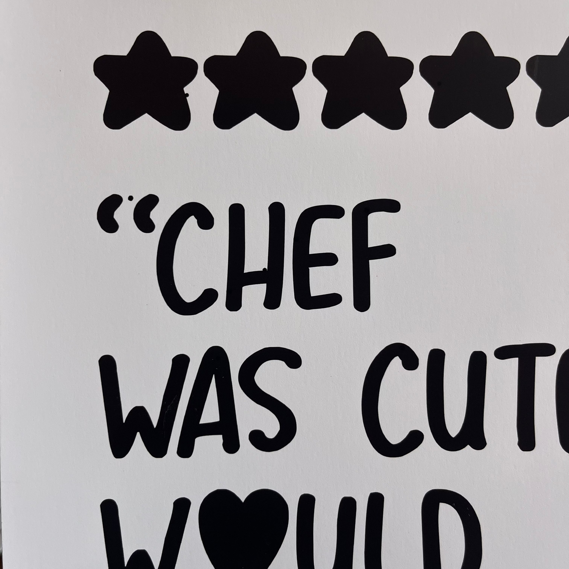 Chef Was Cute Print - SECONDS - Refined Spaces 