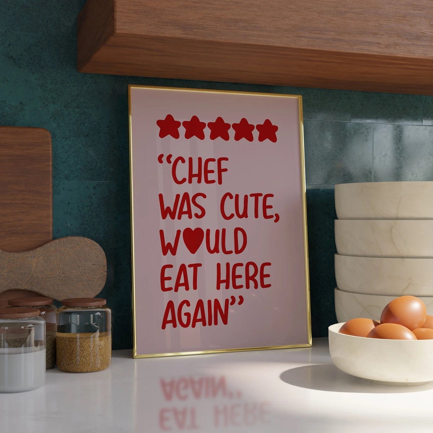 5* Chef was Cute, Would eat here again Print - Refined Spaces 