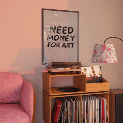 Need Money For Art Print - Refined Spaces 