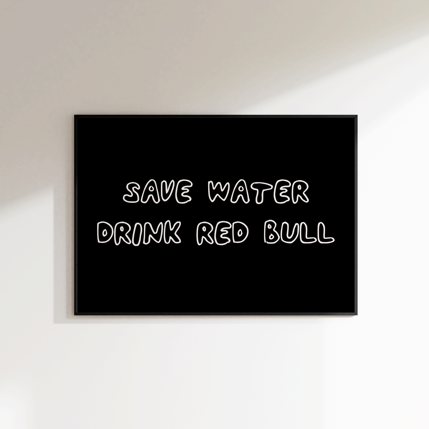 Save Water Drink Red Bull Print