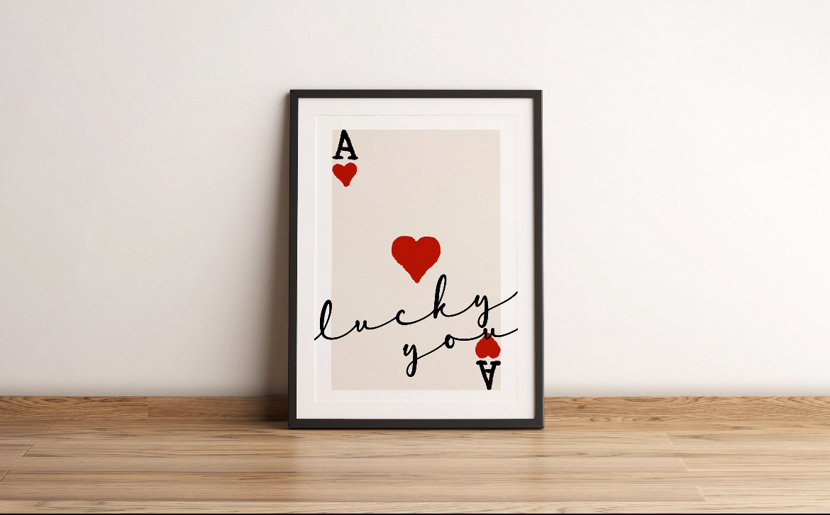 Ace of hearts - Lucky You Print - Refined Spaces 