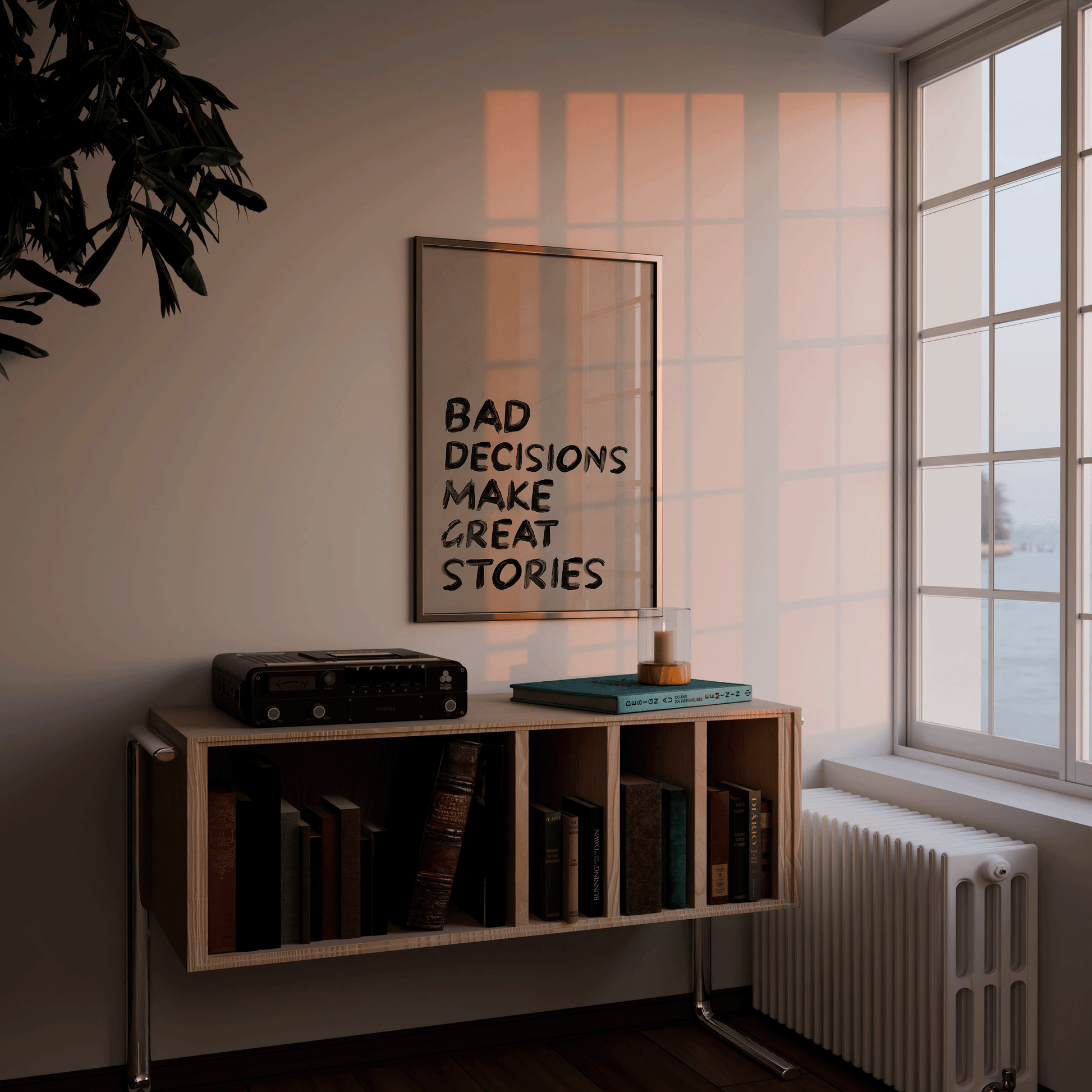 Bad Decisions Make Great Stories Print - Refined Spaces