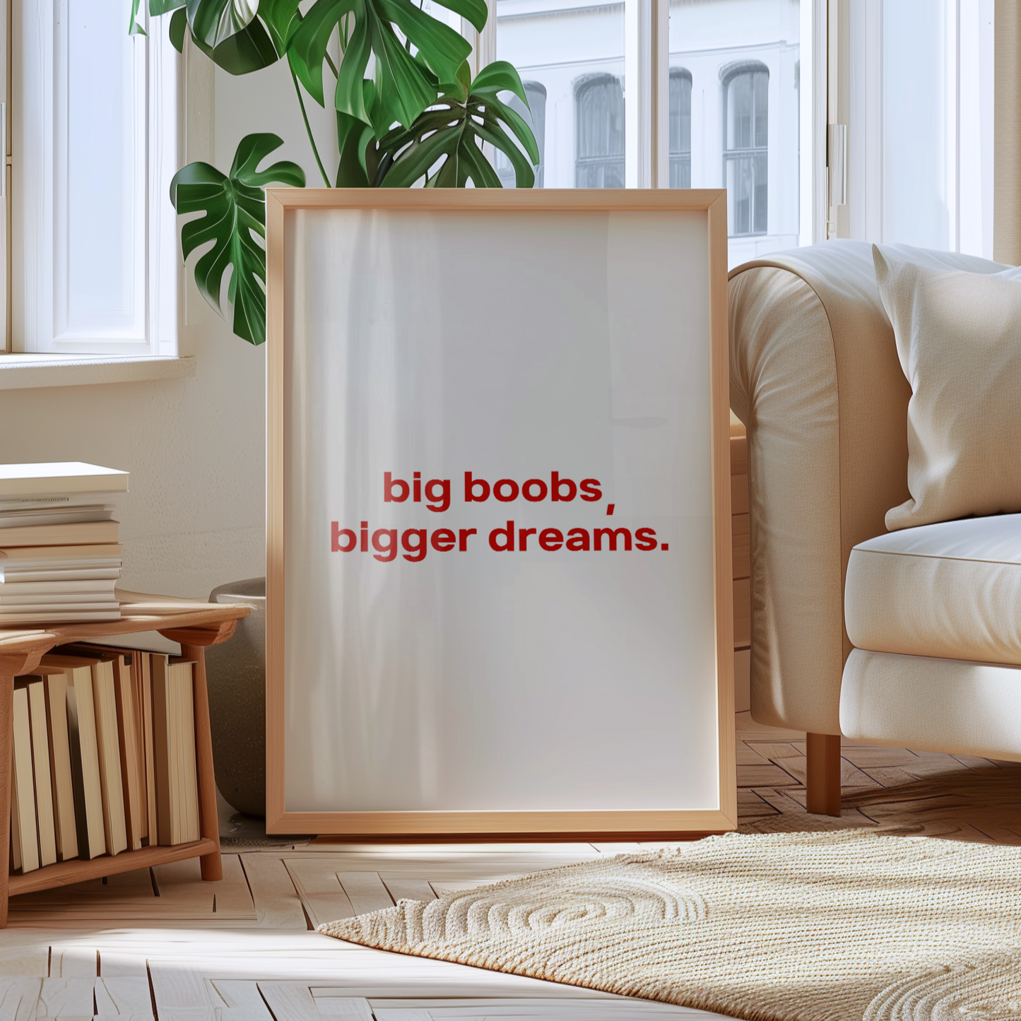 Big Boobs Bigger Dreams Print