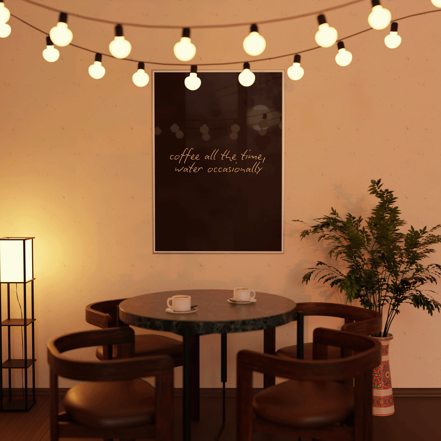 Coffee All The Time Water Occasionally Print