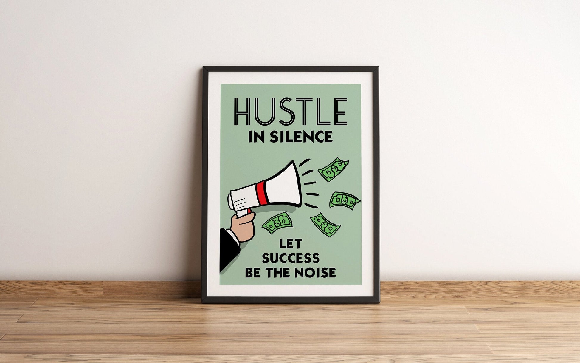 Monopoly motivational print - Hustle in Silence - Refined Spaces 