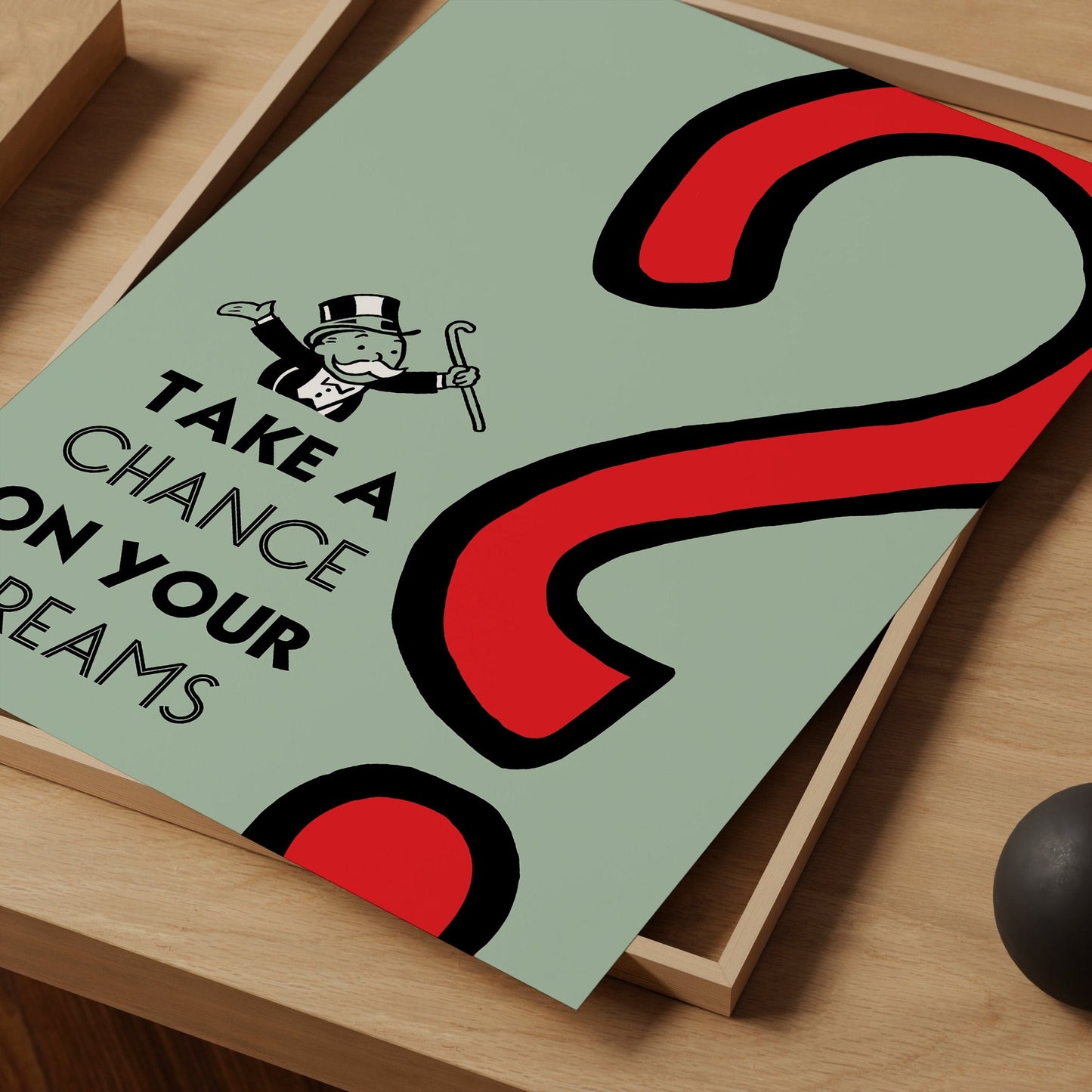 Monopoly motivational print - Take a chance on your dreams - Refined Spaces 