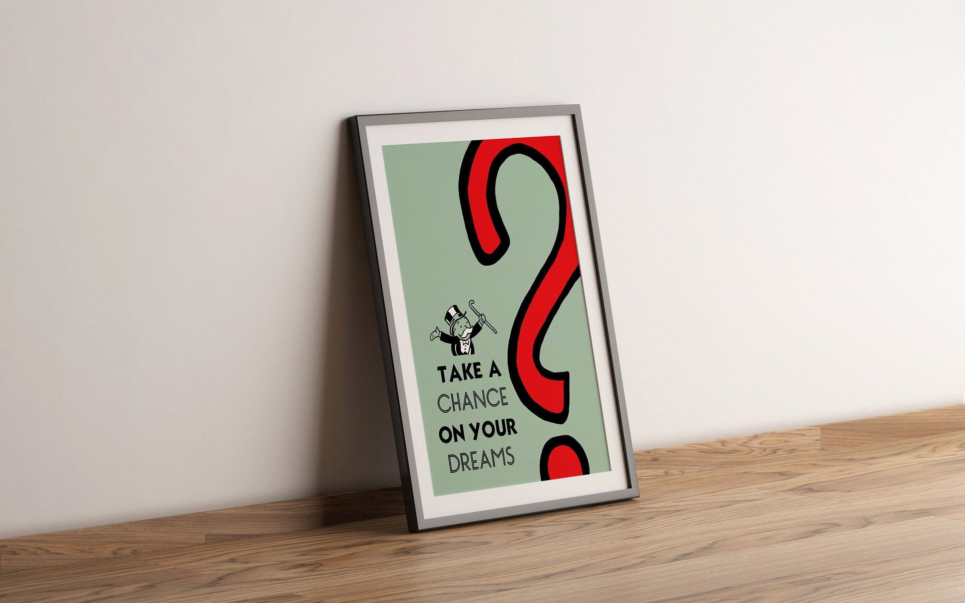 Monopoly motivational print - Take a chance on your dreams - Refined Spaces 