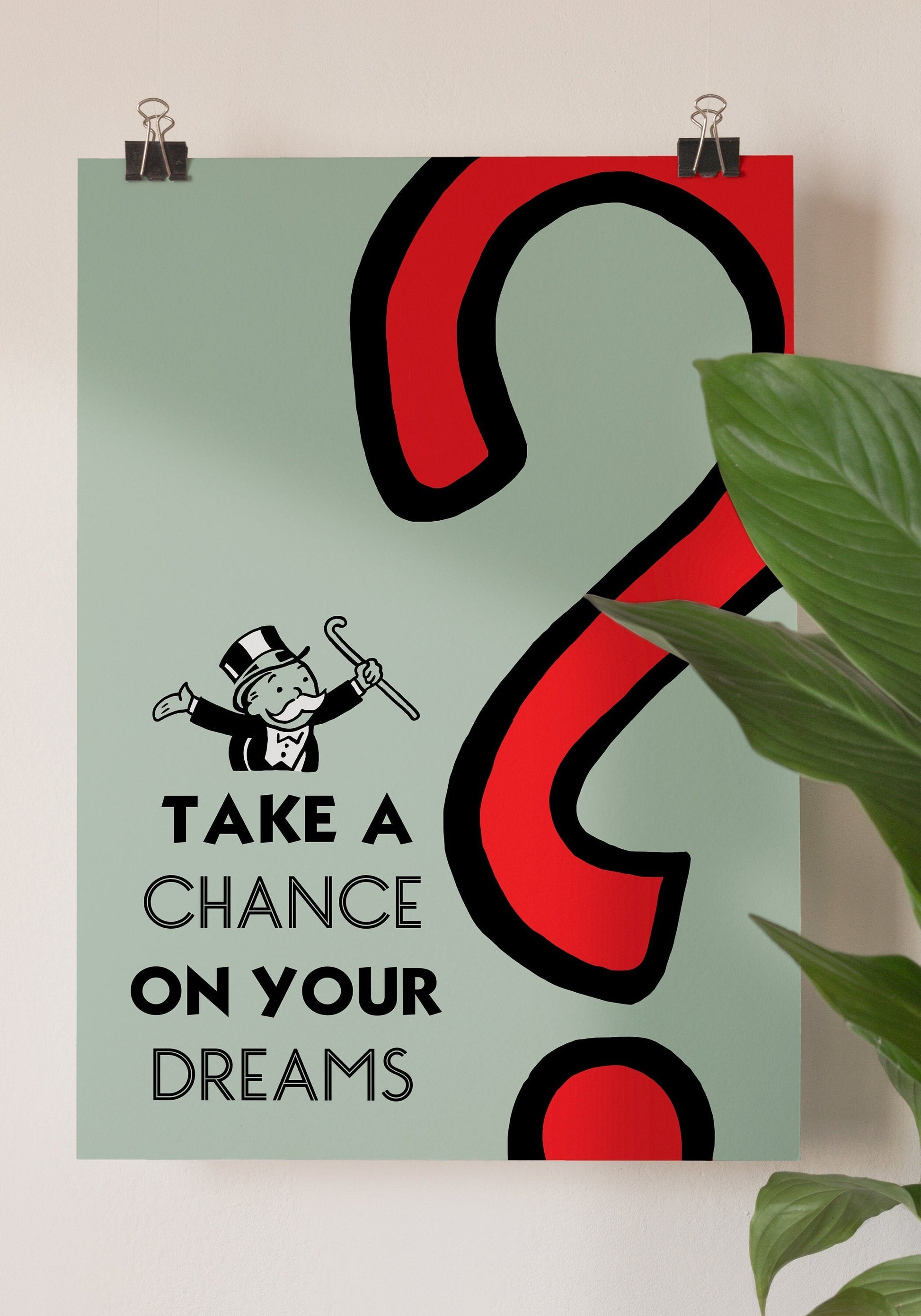 Monopoly motivational print - Take a chance on your dreams - Refined Spaces 