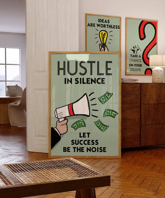 Monopoly motivational print - Hustle in Silence - Refined Spaces 