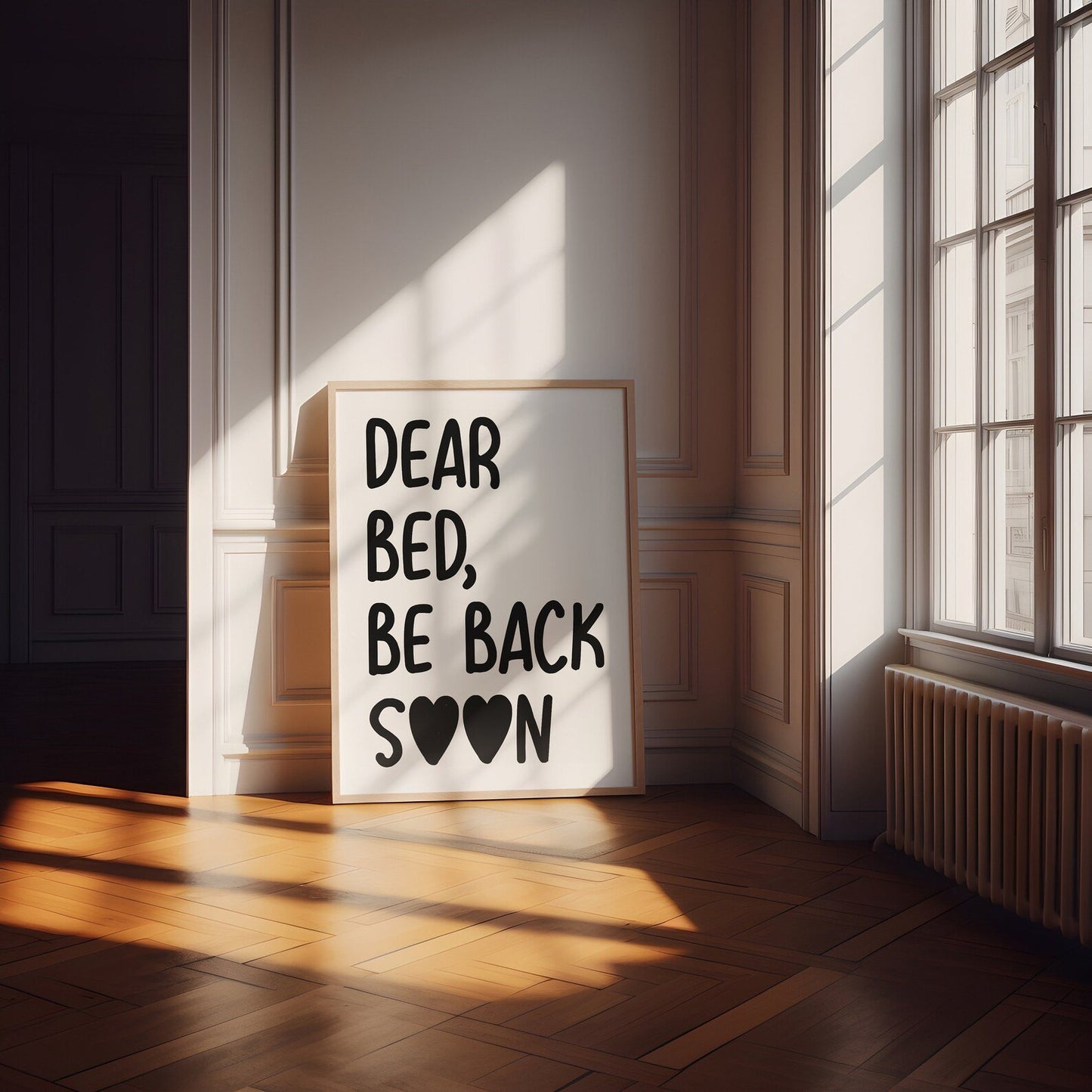 Bedroom Print - Dear Bed, Be back Soon - Refined Spaces 