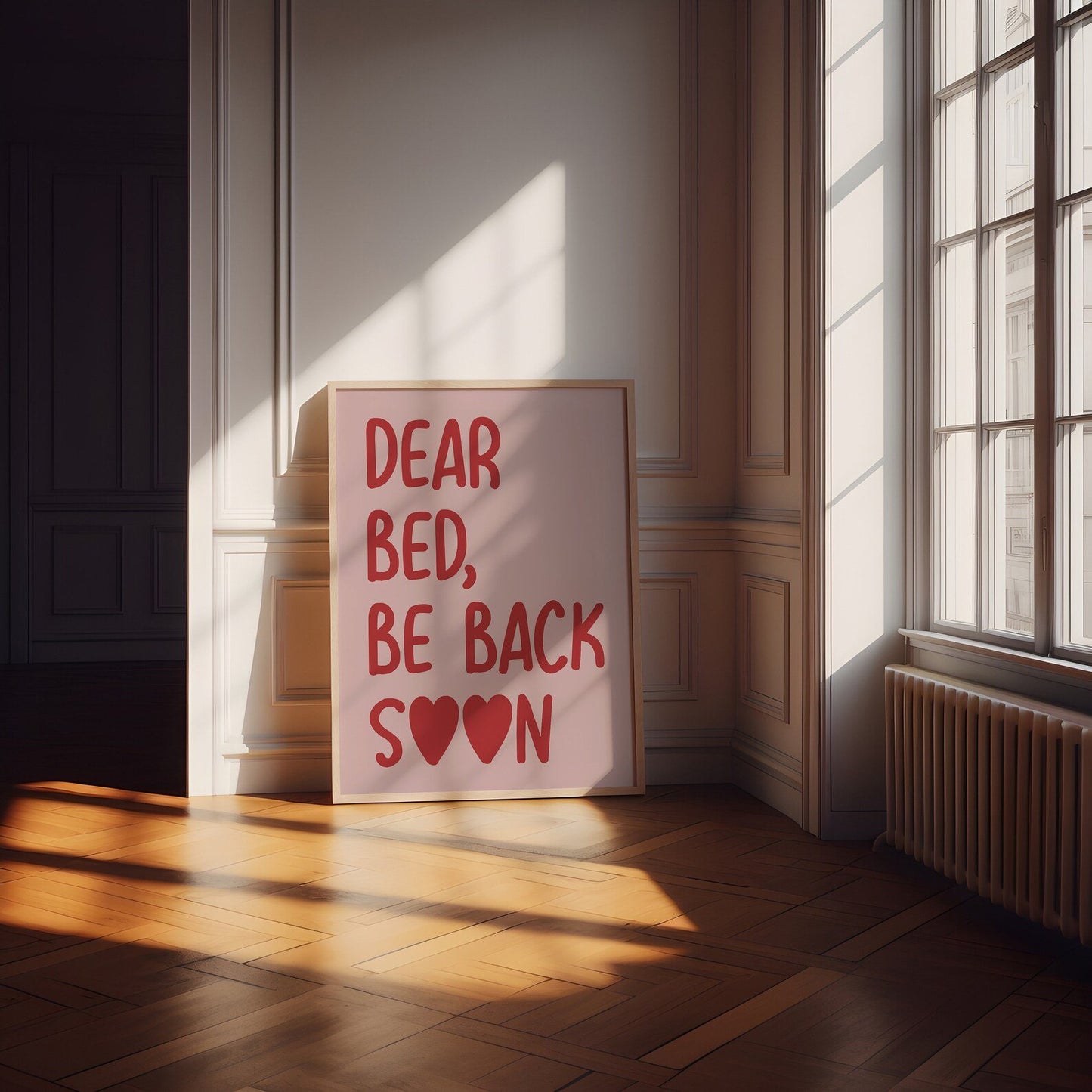 Bedroom Print - Dear Bed, Be back Soon - Refined Spaces 