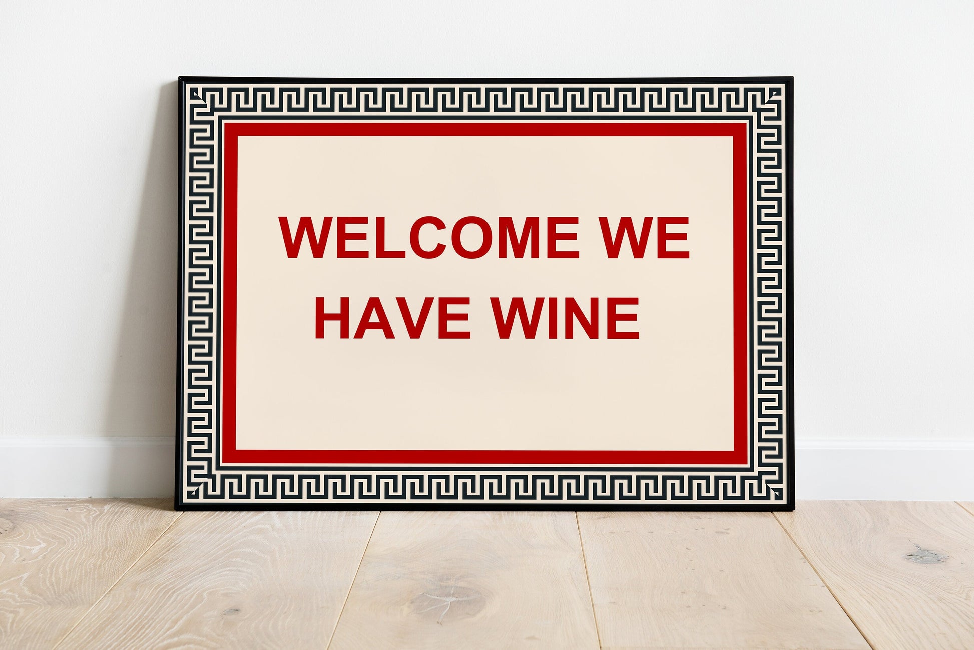 Welcome we have wine print - Hallway print - Trendy Print - Kitchen Poster - Kitchen Wall Art - Wine Print Bar cart print