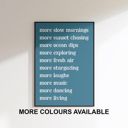 Slow Living Print, More Life Poster, Enjoy The Little Things Print, Motivational Wall Art, Daily Affirmation Print Live In The Moment Poster