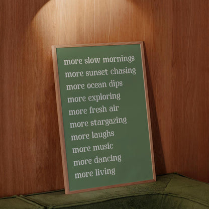Slow Living Print, More Life Poster, Enjoy The Little Things Print, Motivational Wall Art, Daily Affirmation Print Live In The Moment Poster