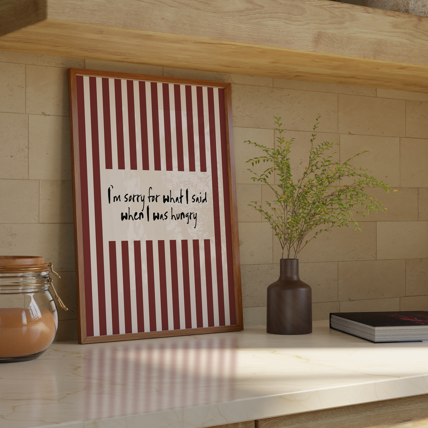 I'm Sorry For What I Said When I was Hungry Print