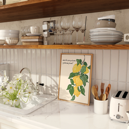 When Life Gives You Lemons Print - Refined Spaces