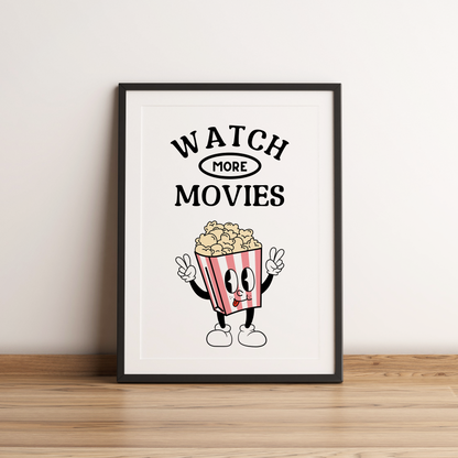 Watch More Movies Print - Refined Spaces