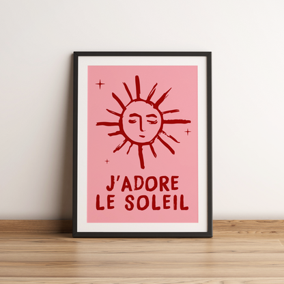 J'adore Le Soleil Print - Refined Spaces