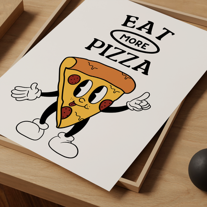 Eat More Pizza Print - Refined Spaces