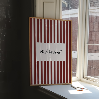 What's For Dinner Print - Refined Spaces 